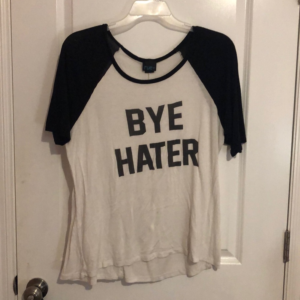 Rue21 “Bye Hater” tee